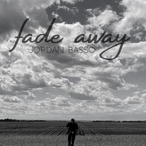 Fade Away | Boomplay Music