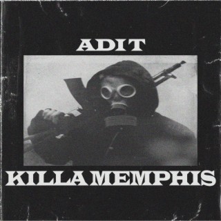 KILLA MEMPHIS lyrics | Boomplay Music