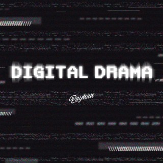 DIGITAL DRAMA