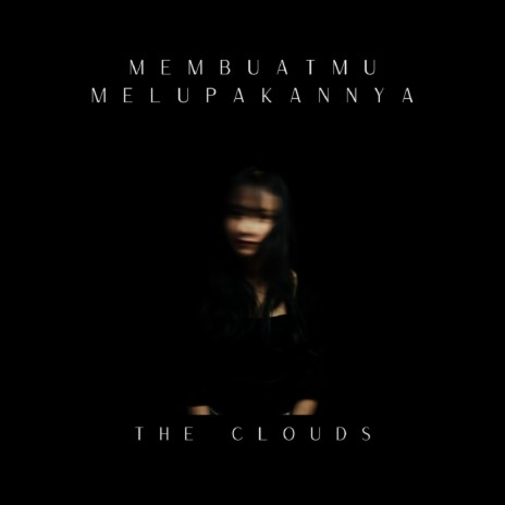 Membuatmu Melupakannya | Boomplay Music