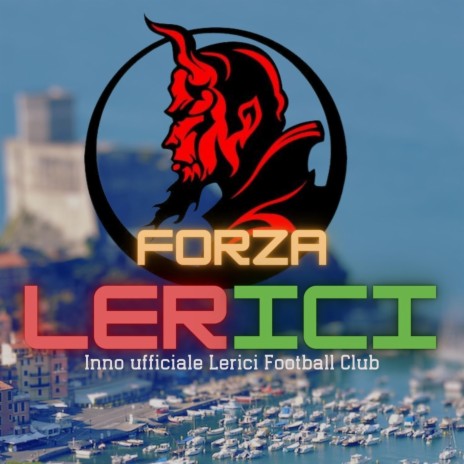 Forza Lerici ft. Iury Riccardo Battaglia | Boomplay Music