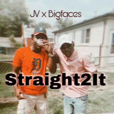 Straight To It ft. JV | Boomplay Music