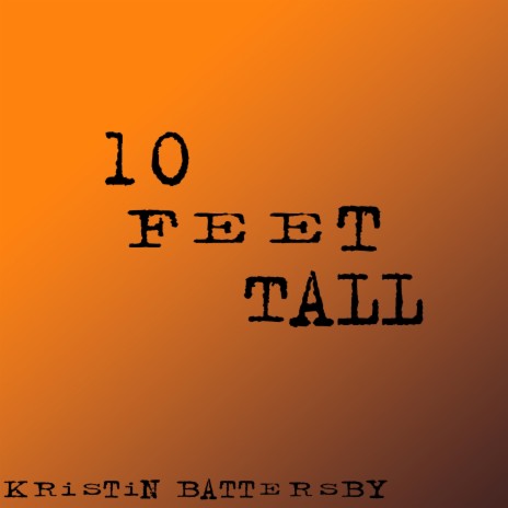 10 Feet Tall