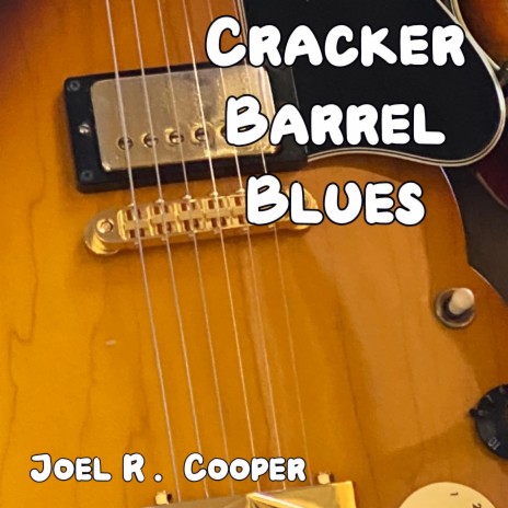 Cracker Barrel Blues | Boomplay Music