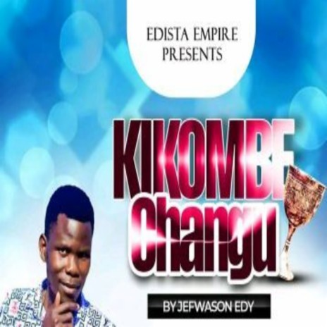 Kikombe changu | Boomplay Music