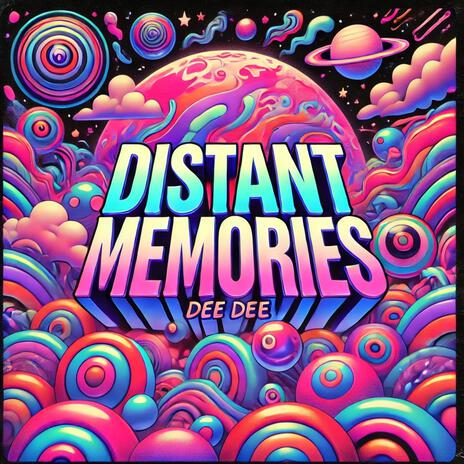 Distant Memories | Boomplay Music