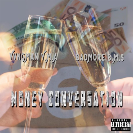 Money Conversation ft. BadMore B.M.S | Boomplay Music