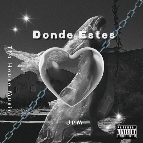 Donde Estés | Boomplay Music