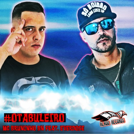 O Tabuleiro ft. Everdose | Boomplay Music