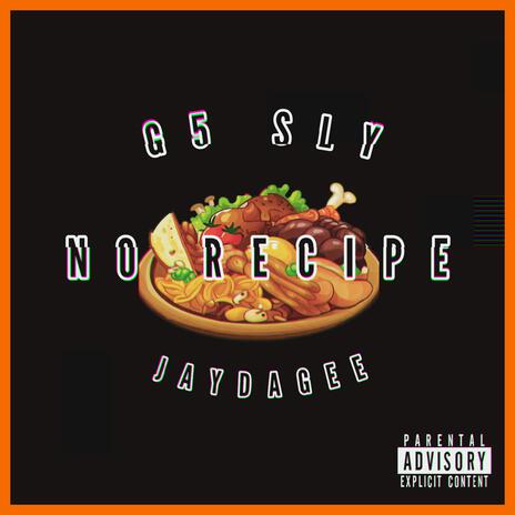 No Recipe ft. JayDaGee | Boomplay Music