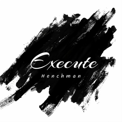 EXECUTE | Boomplay Music