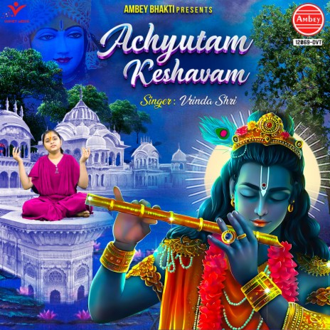 Achyutam Keshavam | Boomplay Music