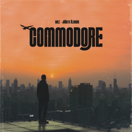 Commodore ft. Juanito Alimaña | Boomplay Music