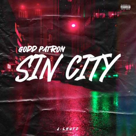 Sin City ft. J-Lhutz | Boomplay Music