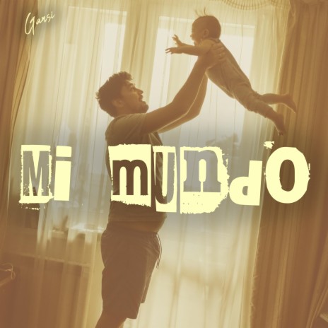 MI MUNDO (Carta a mi Hijo) | Boomplay Music