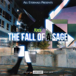 The Fall Of A Sage