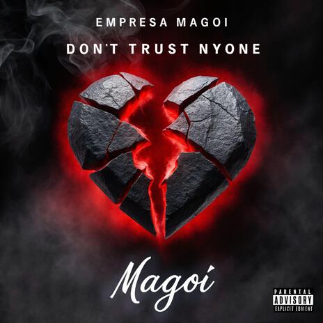 DON´T TRUST NYONE - REMIX