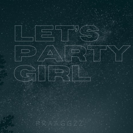 Let's Party Girl