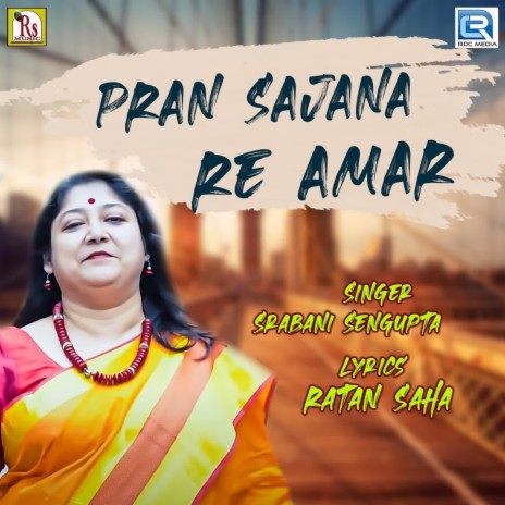 Pran Sajana Re Amar | Boomplay Music