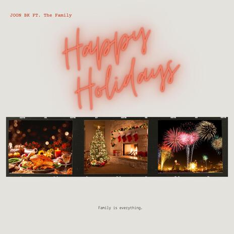 Happy Holidays ft. The Family | Boomplay Music