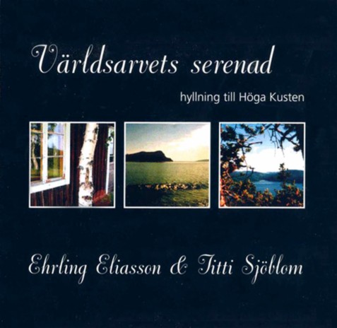 Varldsarvets Serenad ft. Ehrling Eliasson & Jorgen Sundeqvist | Boomplay Music