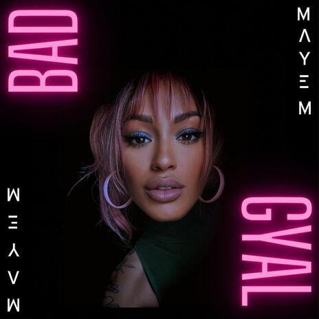 Bad gyal | Boomplay Music