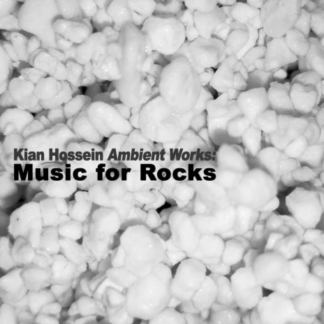 Ambient Works: Music for Rocks | Boomplay Music