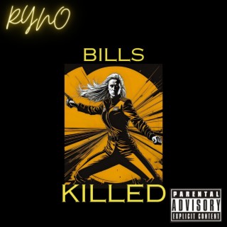 Bills killed