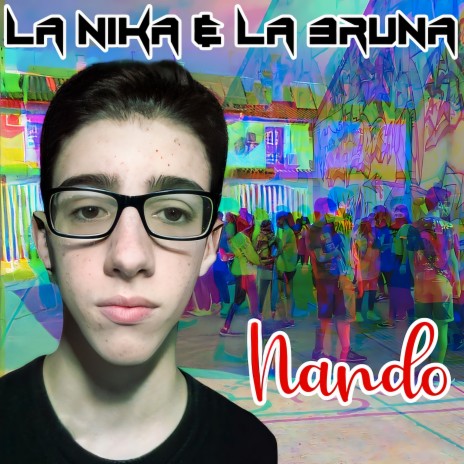 Nando ft. La Bruna | Boomplay Music