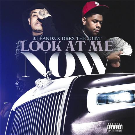 Look at me now ft. Drex The Joint