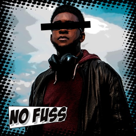 No Fuss | Boomplay Music