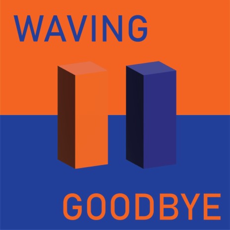 Waving Goodbye | Boomplay Music