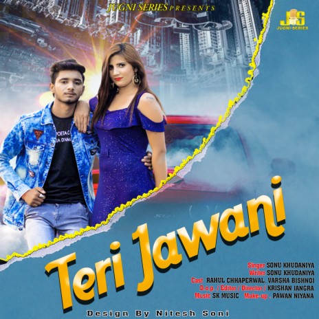 Teri Jawani ft. Varsha Bishnoi & Rahul Chhaperwal | Boomplay Music