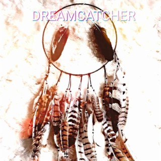 Dreamcatcher