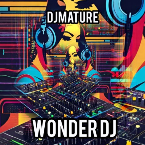 WONDER DJ | Boomplay Music