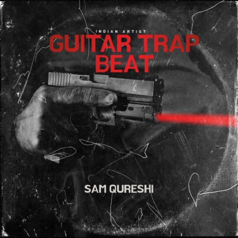 Guitar Trap Beat ft. Sam Qureshi