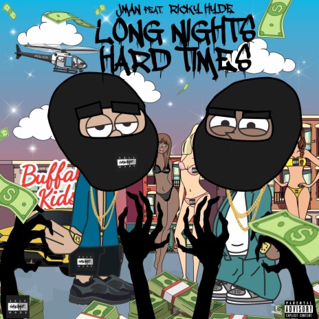 Long Nights Hard Times ft. Ricky Hyde | Boomplay Music