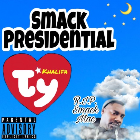 Smack Presidential | Boomplay Music