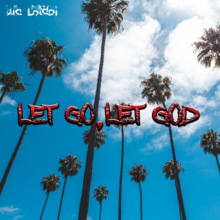 Let Go, Let God