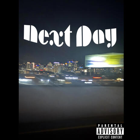 NEXT DAY ft. Poet UNKN | Boomplay Music