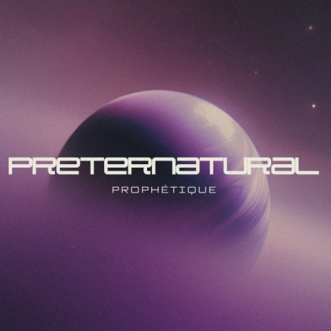 Preternatural | Boomplay Music