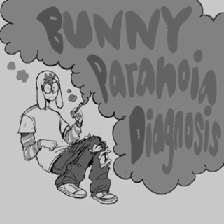 bunny paranoia diagnosis