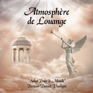 Atmosphère de Louange