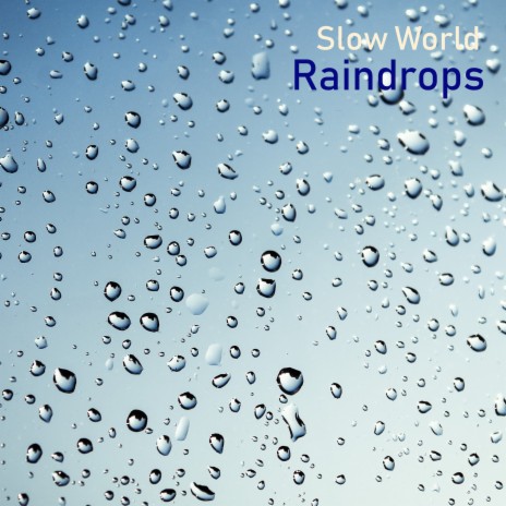 Raindrops | Boomplay Music