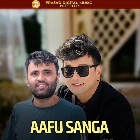 Aafu Sanga ft. Ramji Khand, Devi Gharti Magar & Mohan Nepali | Boomplay Music