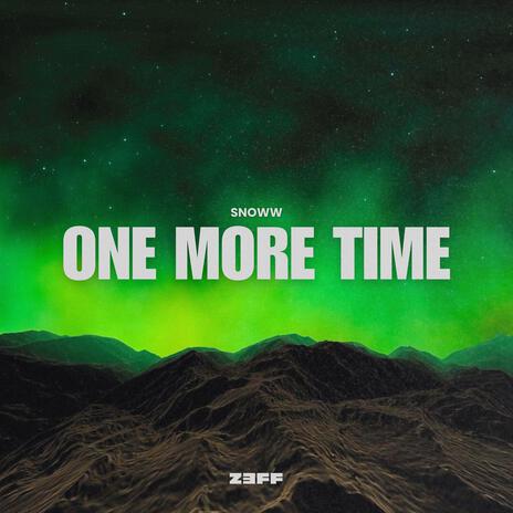 One More Time | Boomplay Music