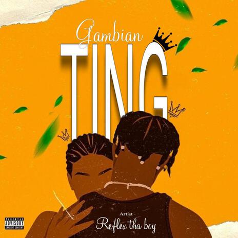 GAMBIAN TING | Boomplay Music