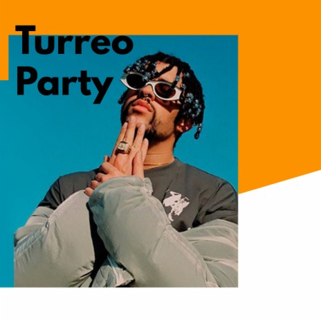 Turreo Party | Boomplay Music