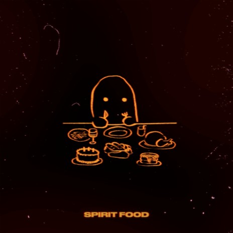 Spirit Food | Boomplay Music