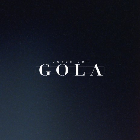 Gola | Boomplay Music